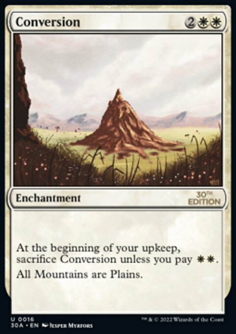 Conversion, 30th Anniversary Edition #16, Magic: The Gathering card