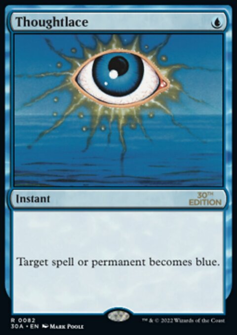 Thoughtlace, 30th Anniversary Edition #82, Magic: The Gathering card