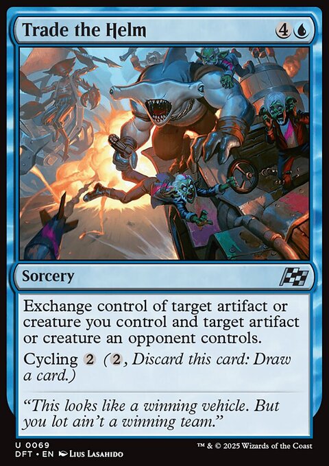 Trade the Helm, Aetherdrift #69, Magic: The Gathering card