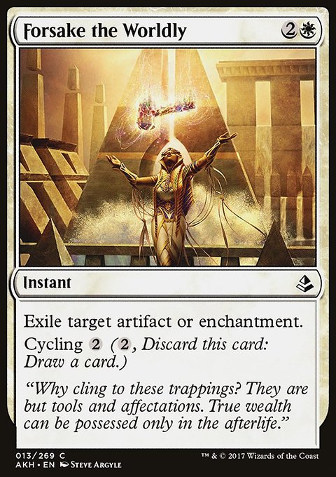 Forsake the Worldly, Amonkhet #13, Magic: The Gathering card