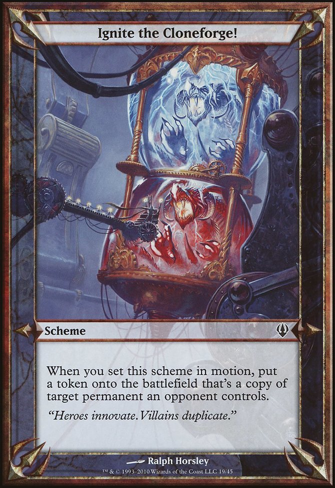 Ignite the Cloneforge!, Archenemy Schemes #19★, Magic: The Gathering card