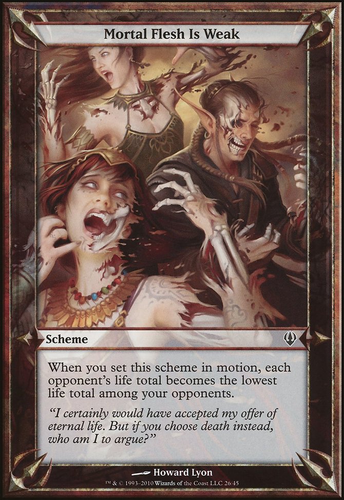 Mortal Flesh Is Weak, Archenemy Schemes #26★, Magic: The Gathering card