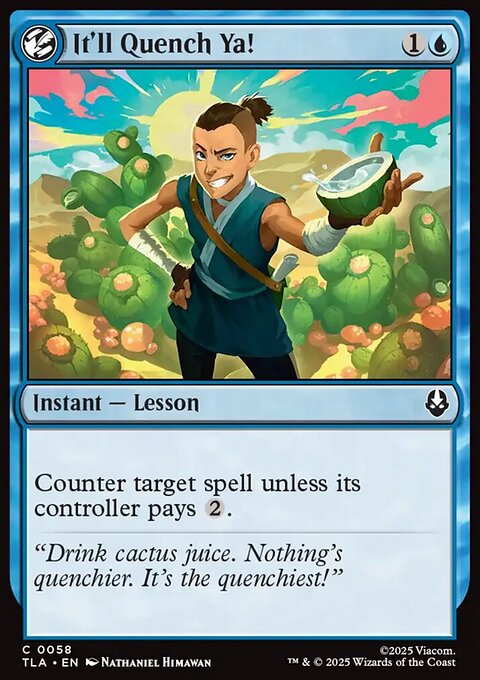 It'll Quench Ya!, Avatar: The Last Airbender #58, Magic: The Gathering card