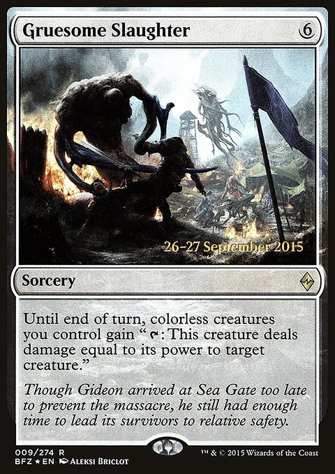Gruesome Slaughter, Battle for Zendikar Promos #9s, Magic: The Gathering card