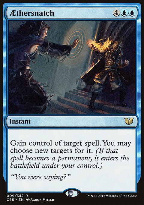 Aethersnatch, Commander 2015 #9, Magic: The Gathering card