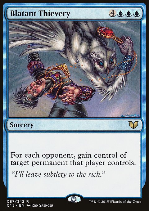 Blatant Thievery, Commander 2015 #87, Magic: The Gathering card