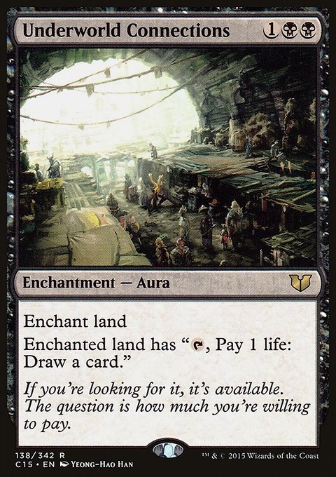 Underworld Connections, Commander 2015 #138, Magic: The Gathering card