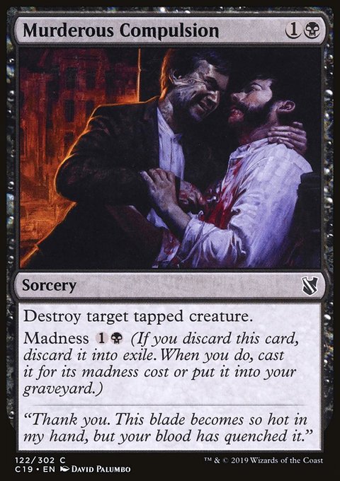 Murderous Compulsion, Commander 2019 #122, Magic: The Gathering card