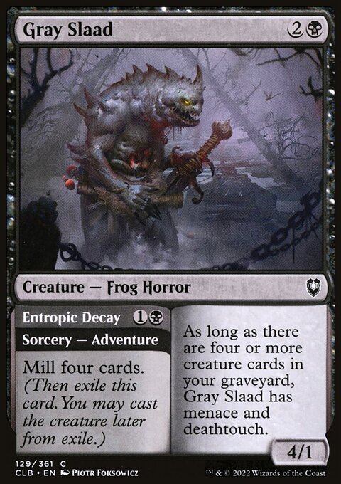 Gray Slaad // Entropic Decay, Commander Legends: Battle for Baldur's Gate #129, Magic: The Gathering card