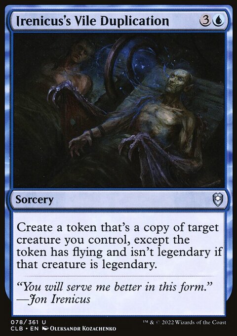 Irenicus's Vile Duplication, Commander Legends: Battle for Baldur's Gate #78, Magic: The Gathering card