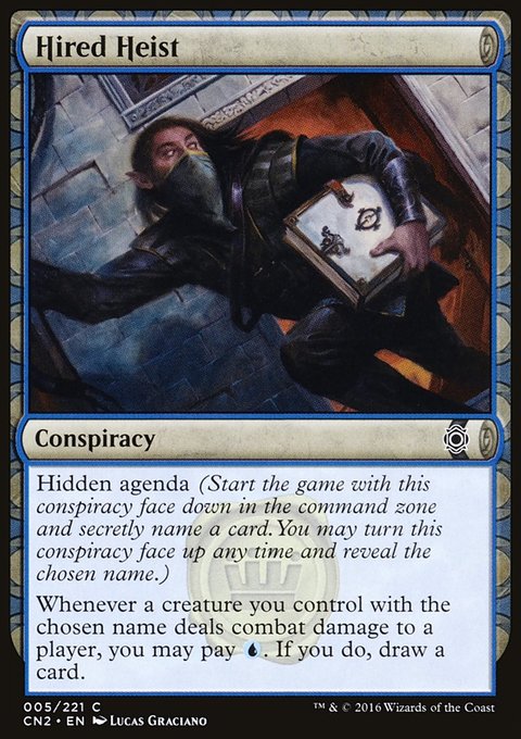 Hired Heist, Conspiracy: Take the Crown #5, Magic: The Gathering card