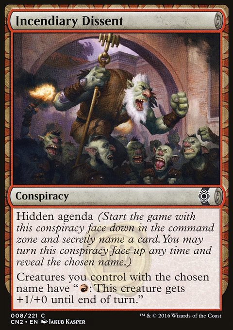 Incendiary Dissent, Conspiracy: Take the Crown #8, Magic: The Gathering card