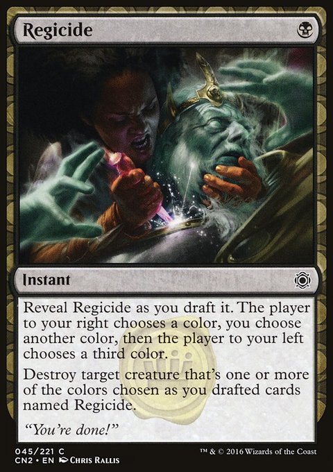 Regicide, Conspiracy: Take the Crown #45, Magic: The Gathering card