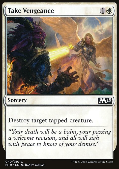 Take Vengeance, Core Set 2019 #40, Magic: The Gathering card