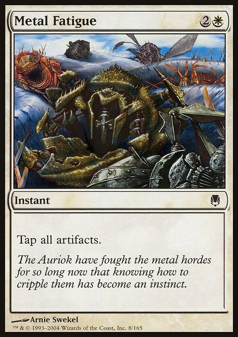 Metal Fatigue, Darksteel #8, Magic: The Gathering card