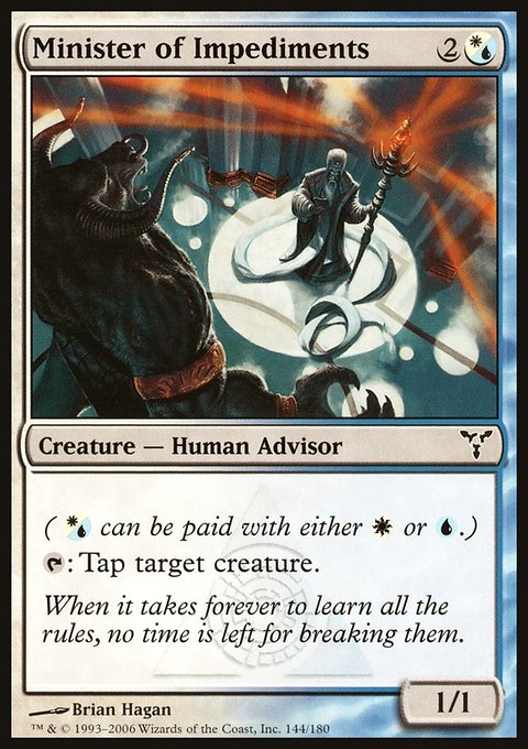 Minister of Impediments, Dissension #144, Magic: The Gathering card