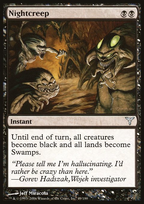 Nightcreep, Dissension #49, Magic: The Gathering card