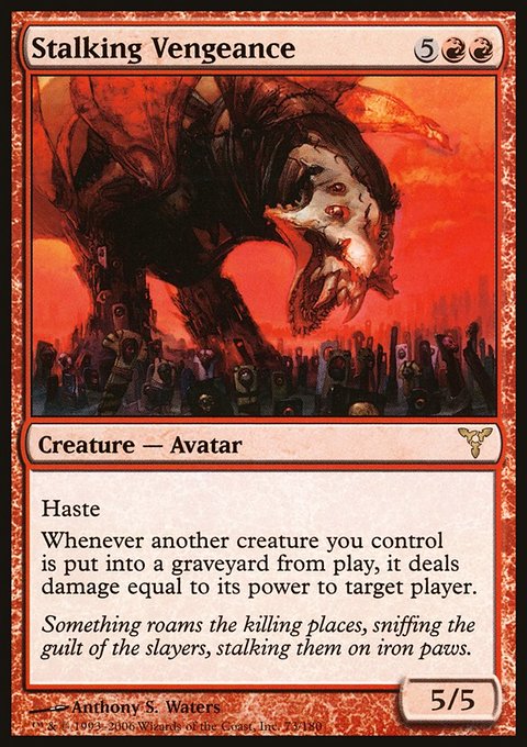 Stalking Vengeance, Dissension #73, Magic: The Gathering card