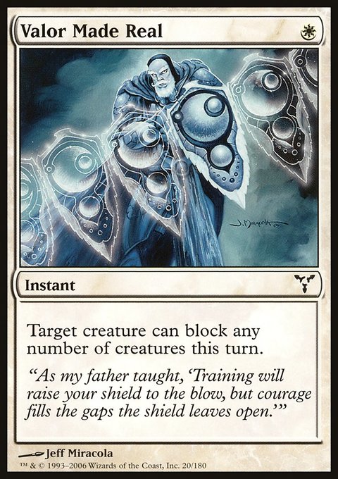 Valor Made Real, Dissension #20, Magic: The Gathering card