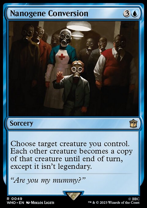 Nanogene Conversion, Doctor Who #49, Magic: The Gathering card