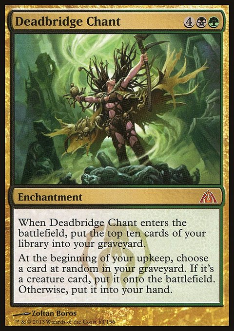 Deadbridge Chant, Dragon's Maze #63, Magic: The Gathering card