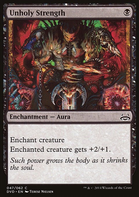 Unholy Strength, Duel Decks Anthology: Divine vs. Demonic #47, Magic: The Gathering card
