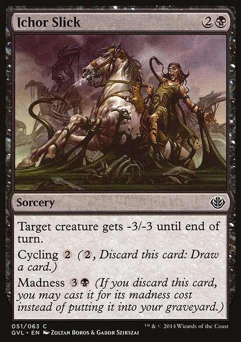 Ichor Slick, Duel Decks Anthology: Garruk vs. Liliana #51, Magic: The Gathering card