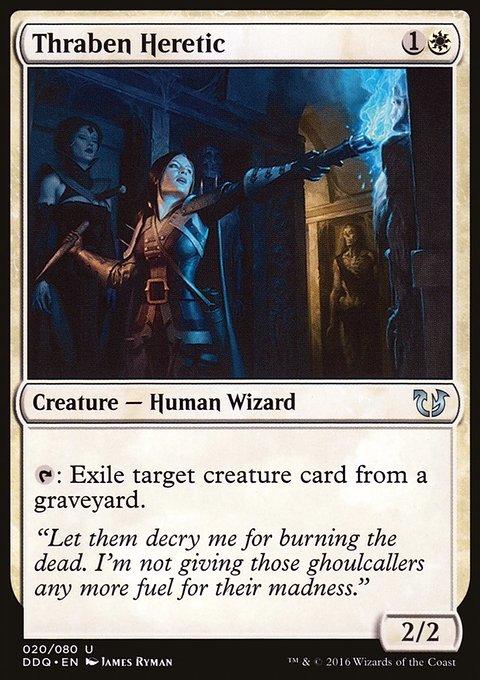 Thraben Heretic, Duel Decks: Blessed vs. Cursed #20, Magic: The Gathering card