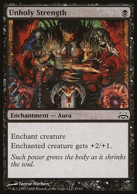Unholy Strength, Duel Decks: Divine vs. Demonic #47, Magic: The Gathering card