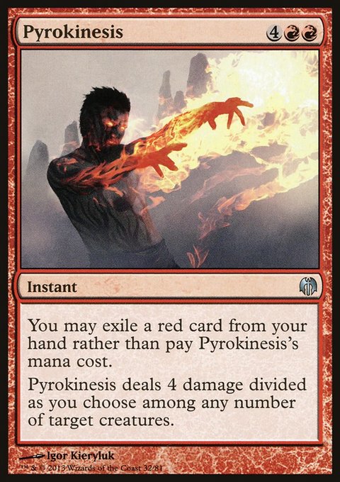 Pyrokinesis, Duel Decks: Heroes vs. Monsters #32, Magic: The Gathering card