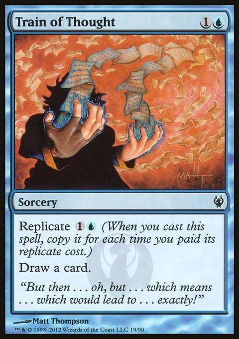 Train of Thought, Duel Decks: Izzet vs. Golgari #19, Magic: The Gathering card