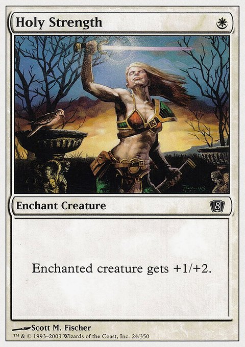 Holy Strength, Eighth Edition #24, Magic: The Gathering card