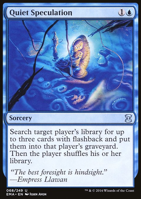 Quiet Speculation, Eternal Masters #68, Magic: The Gathering card