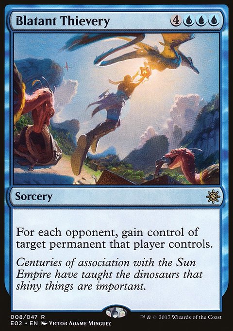 Blatant Thievery, Explorers of Ixalan #8, Magic: The Gathering card