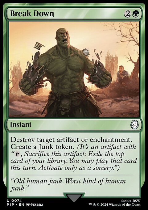 Break Down, Fallout #74, Magic: The Gathering card