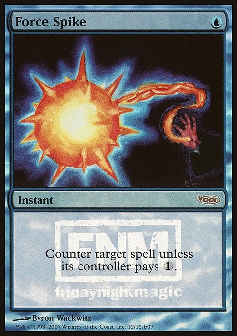 Force Spike, Friday Night Magic 2007 #12, Magic: The Gathering card