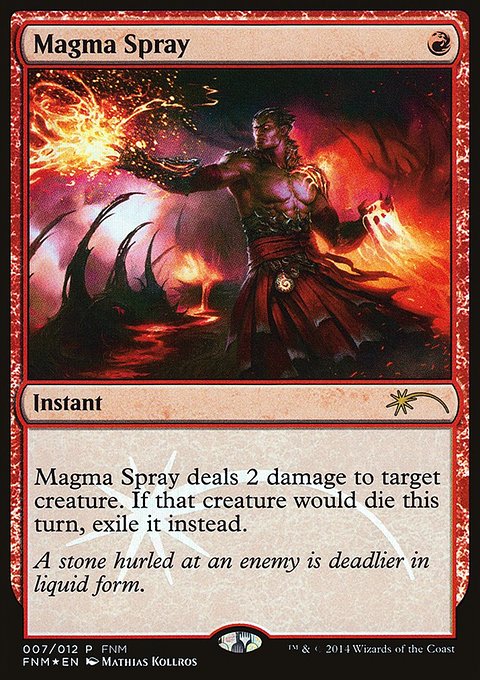 Magma Spray, Friday Night Magic 2014 #7, Magic: The Gathering card