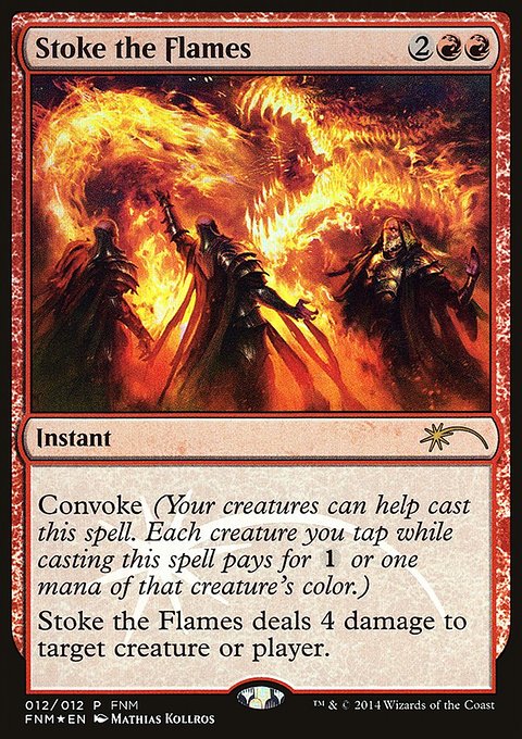 Stoke the Flames, Friday Night Magic 2014 #12, Magic: The Gathering card