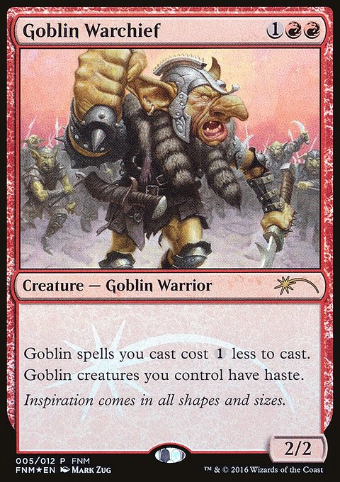 Goblin Warchief, Friday Night Magic 2016 #5, Magic: The Gathering card