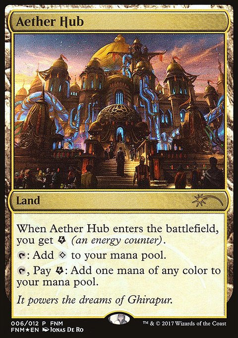 Aether Hub, Friday Night Magic 2017 #6, Magic: The Gathering card