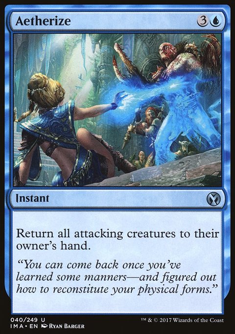 Aetherize, Iconic Masters #40, Magic: The Gathering card