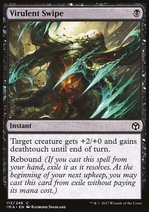 Virulent Swipe, Iconic Masters #113, Magic: The Gathering card