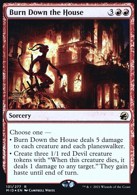 Burn Down the House, Innistrad: Midnight Hunt Promos #131s, Magic: The Gathering card