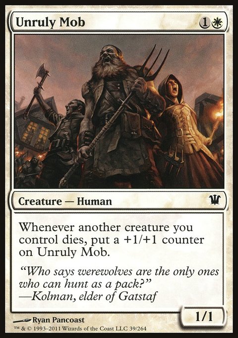 Unruly Mob, Innistrad #39, Magic: The Gathering card