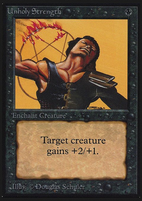 Unholy Strength, Intl. Collectors' Edition #132, Magic: The Gathering card