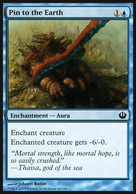 Pin to the Earth, Journey into Nyx #45, Magic: The Gathering card