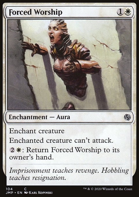 Forced Worship, Jumpstart #104, Magic: The Gathering card
