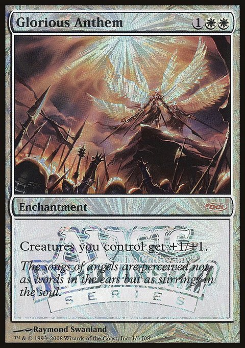 Glorious Anthem, Junior Super Series #16, Magic: The Gathering card