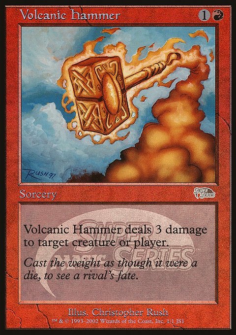 Volcanic Hammer, Junior Super Series #7, Magic: The Gathering card