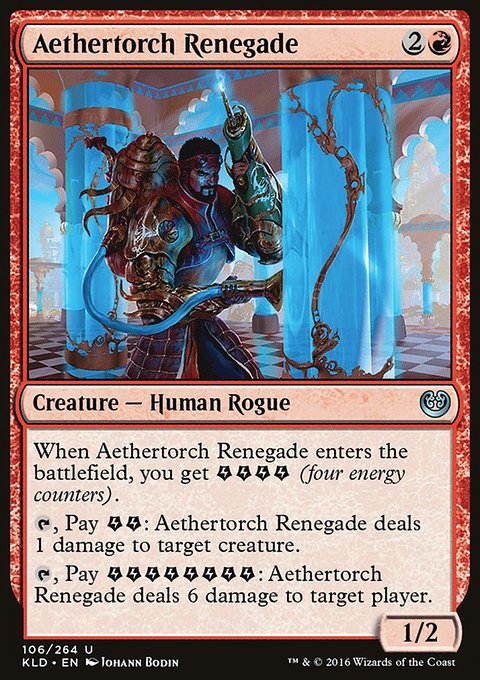 Aethertorch Renegade, Kaladesh #106, Magic: The Gathering card
